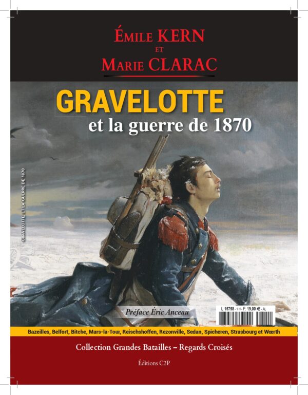 GRAVELOTTE et la guerre de 1870