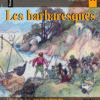 Storia Corsa N°4 - Les Barbaresques