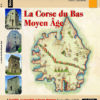 Storia Corsa n°8 - La Corse du Moyen âge